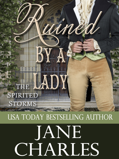 Title details for Ruined by a Lady (Spirited Storms #3) by Jane Charles - Available